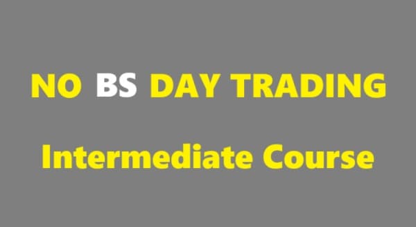 No BS Day Trading – Intermediate Course