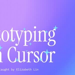 prototyping-with-cursor-elizabeth-lin
